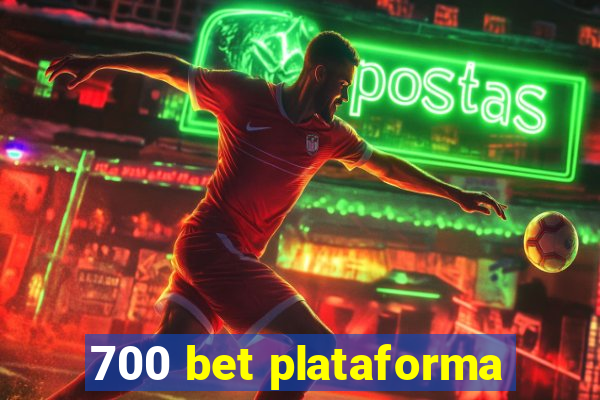 700 bet plataforma